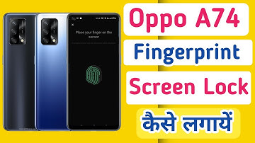 Oppo a74 fingerprint screen lock/oppo a74 me fingerprint lock kaise lagayen/fingerprint lock
