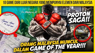 10 GAME LUAR NEGARA YANG MEMPUNYAI ELEMEN DARI MALAYSIA YANG KORANG TAK SANGKA