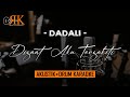 Disaat Aku Tersakiti - Dadali | AkustikDrum Karaoke