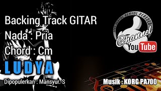 LUDYA Backing Track GITAR - Mansyur S| KORG PA700 - Chord Cm