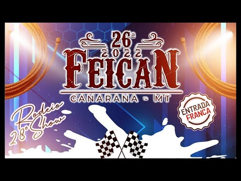 26ª FEICAN 2022 CANARANA MT 1º ROUND