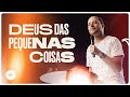 DEUS DAS PEQUENAS COISAS - ANDRÉ VALADÃO