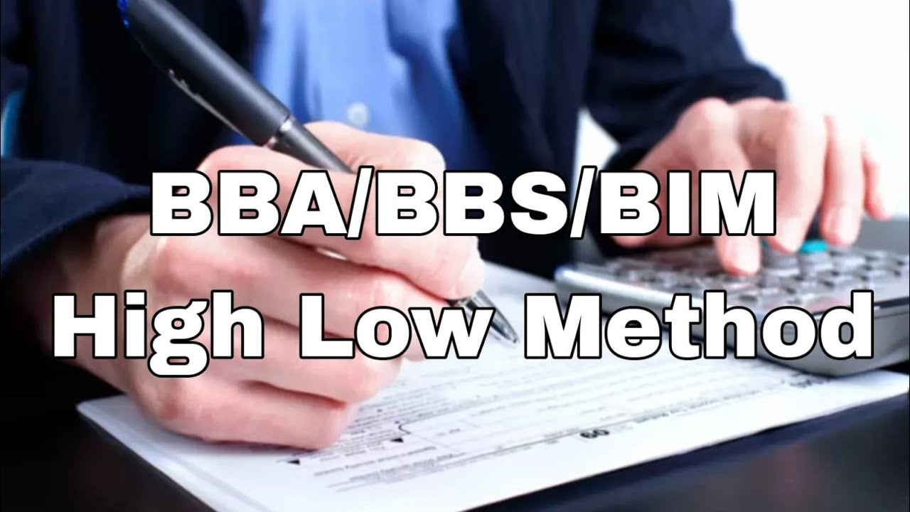BBA/BBS/BIM Chapter 2 || High Low Method #Highlowmethod # ...