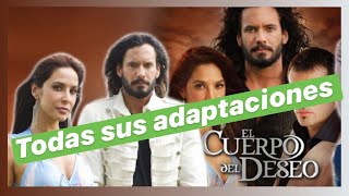Remakes De El Cuerpo Del Deseo