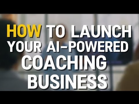 How to Launch Your AI-Powered Coaching Business in 2025! (Step-by-Step ...