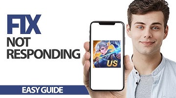 How To Fix Mobile Legends Not Responding | Final Solution