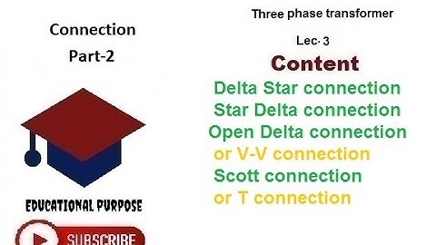 Connection ││ 3 phase transformer ││Part-2