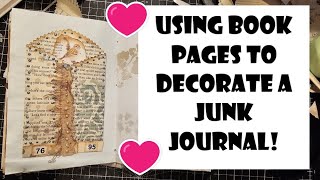 Using Book Pages to Decorate a Junk Journal! Easy Ideas for The Paper Outpost! Beginner tips