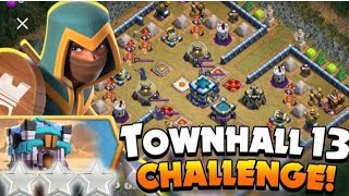 #The last town hall 13 challenge ||CLASH OFCLANS ||full MAX troops MAX heros.