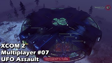 XCOM 2 Multiplayer #07 - UFO Assault