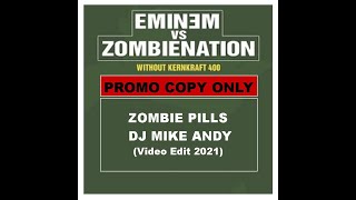 Kernkraft 400 vs D12 - Zombie Pills (DJ Mike Andy Video Edit 2021) Promo Only