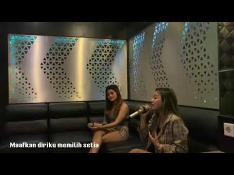 Aku memilih setia_ (story pemandu karaoke)