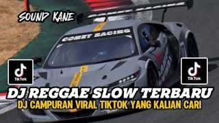 Download Lagu KUMPULAN DJ REGGAE SLOW TERBARU | DJ CAMPURAN VIRAL TIKTOK ENAK BUAT SANTAI MP3
