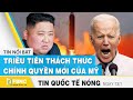 Tin quốc tế nóng nhất hôm nay 13/1 | Triều Tiên thách thức chính quyền mới của Mỹ | FBNC