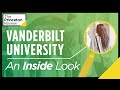 Inside Vanderbilt | What It's Really Like, According to Students | The Princeton Review
