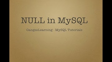 MySQL Tutorials: Concept of NULL