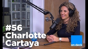 On Deck with Chris Herman - Episode #56: Charlotte Cartaya