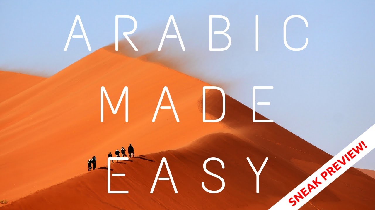 Arabic, yes ARABIC Made Easy [SNEAK PREVIEW]! YouTube
