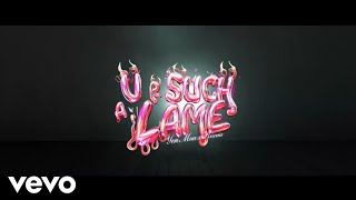 U R SUCH A LAME  RMX   Yeri Mua  RIXXIA Video Oficial