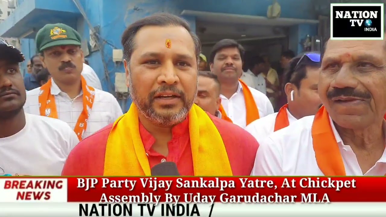 BJP Party Vijay Sankalpa Yatre At Chickpet Assembly By Uday Garudachar MLA