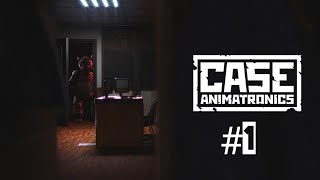 Играю в CASE: Animatronics | Прохождение #1