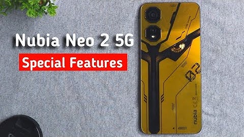 Nubia neo 2 5G  FEATURES (Tips and Tricks)