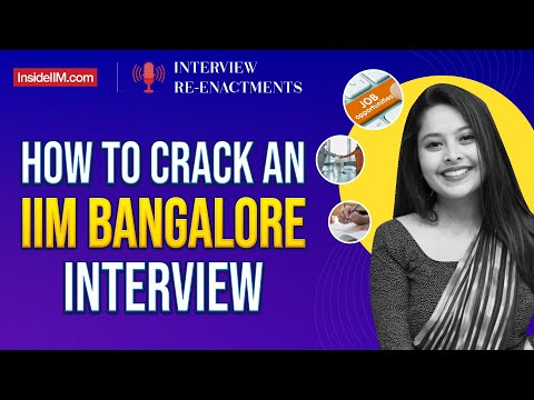 IIM Bangalore Actual Interview Questions And Answers | How To Crack An IIM Interview Online