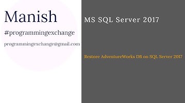Restore AdventureWorks Database on SQL Server 2017
