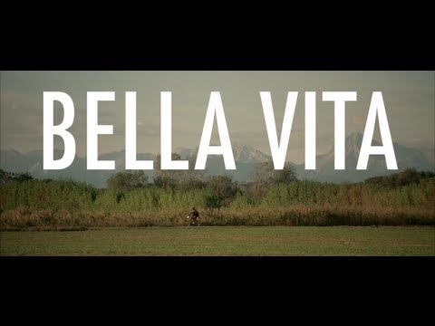 bella-vita---2013---official-trailer
