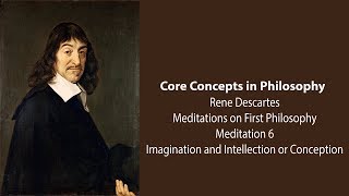 Rene Descartes Meditation 6 | Imagination and Intellection or Conception | Philosophy Core Concepts screenshot 2