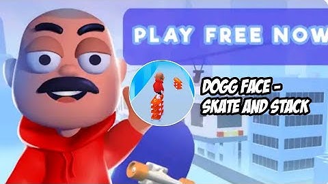 Dogg Face - Skate and Stack 🐕‍🦺🐶 Gameplay Walkthrough Android, ios level 1-10