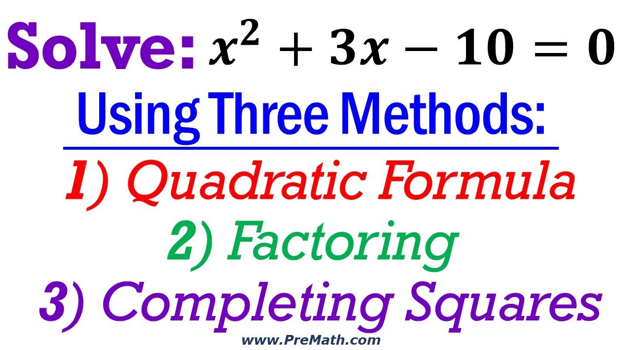 how-to-solve-quadratic-equations-using-3-different-methods-youtube
