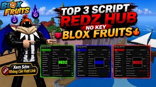 Cách Hack Blox Fruits TOP 3 Script Redz Hub [PREMIUM] No Key Ngon Nhất Hiện Tại Full Chức Năng Vip