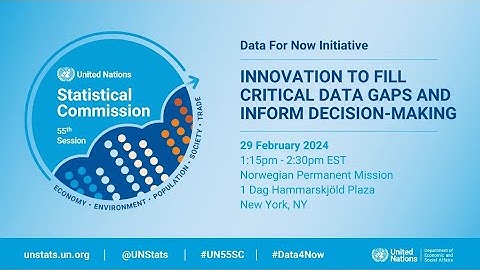 UNSC-55 side event - Data For Now - Innovation to fill critical data gaps and inform decision-making