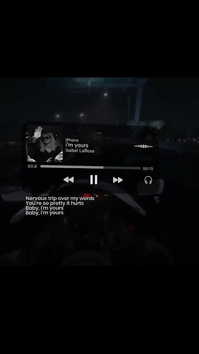 i’m yours | lyric edit