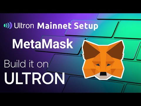 How To Setup Ultron Mainnet on Metamask Wallet - YouTube