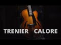 The calore by bryant trenier at austin guitar house