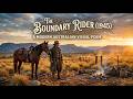 The Boundary Rider 1945 Thе Modern Bushman: A Visual Poem