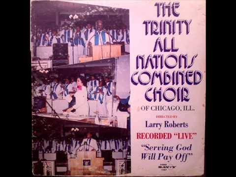*Audio* Come Unto Me: Rev. Larry Roberts & The Trinity All Nations Mass Choir