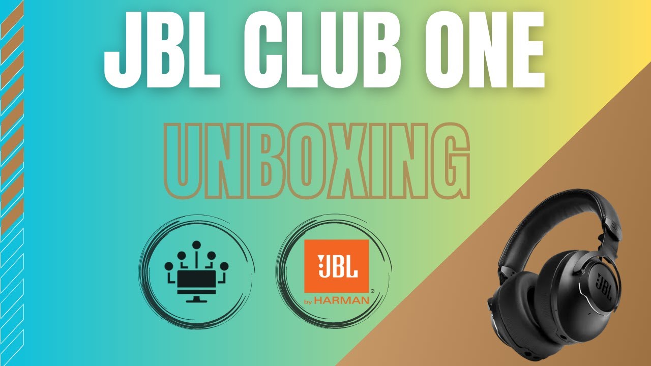 JBL CLUB ONE UNBOXING