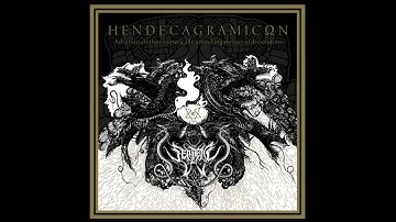 Serpens Lvx  - Hendecagramicon (Full Album 2023)