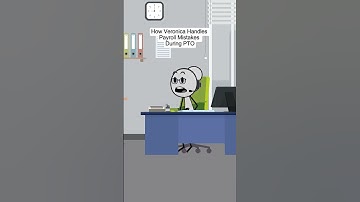 How Veronica Handles Payroll Mistakes During PTO #animation #manager #corporate