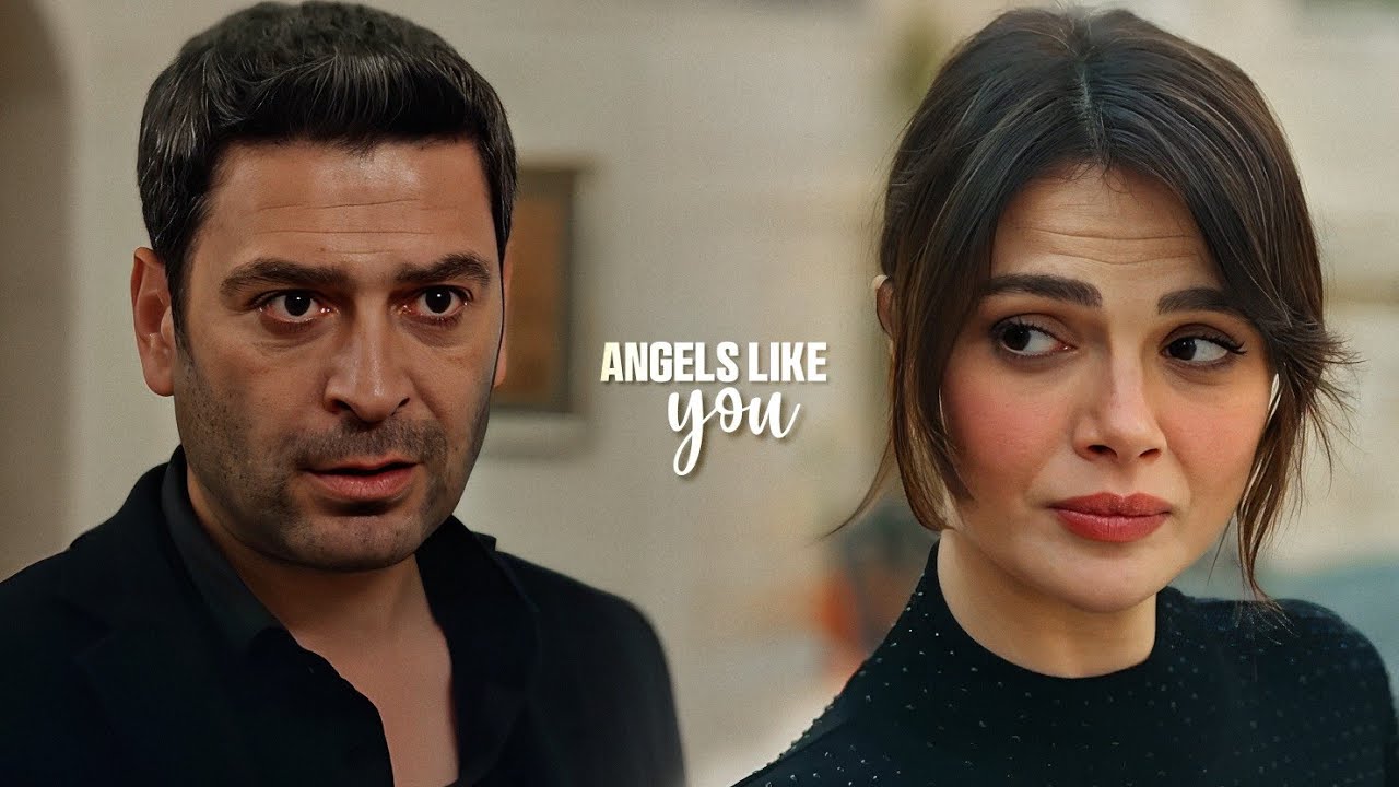 Ayla & Cihan • Angels Like You