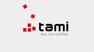 tami - by TÜV AUSTRIA Group. Your Assistant. Your Digital Enabler. Ask tami!