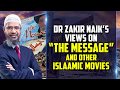 Dr zakir naiks views on the message and other islamic movies