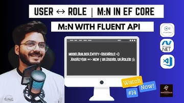 ASP.NET Core Tutorial [14] - (M:N) User ↔ Role Relationship in ASP.NET Core using EF Core Fluent API