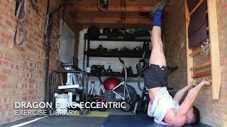Dragon Flag Eccentric - UNCLE MUSCLE Exercise Library
