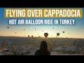 CAPPADOCIA, TURKEY | Hot Air Balloon COSTS, COMPANIES, IS IT WORTH IT?