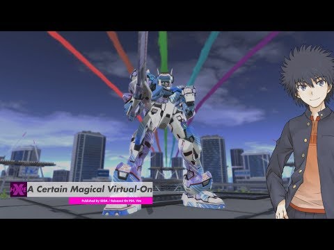 Gameplay: A Certain Magical Virtual-On (PS4, Vita)