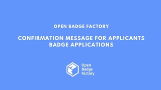 NEW! Send confirmation message to badge applicants